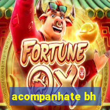 acompanhate bh